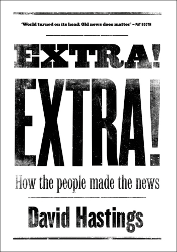 Extra! Extra!: How the People Made the News