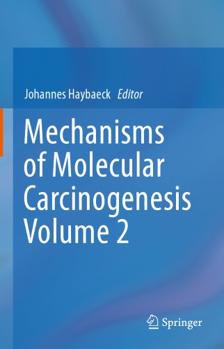 Mechanisms of Molecular Carcinogenesis – Volume 2