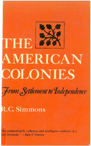 The American Colonies from settlement to independence