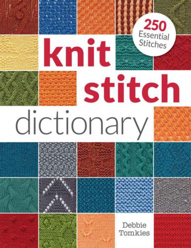 Crochet Stitch Dictionary 200 Essential Stitches with Step-by-Step Photos