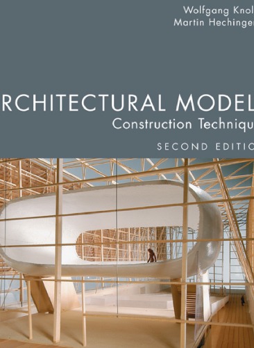 Architectural models construction techniques