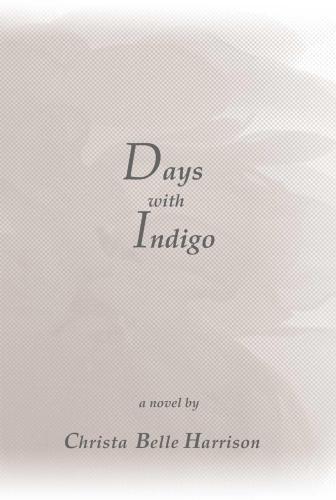 Days with Indigo