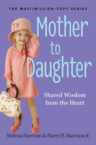 Mother to daughter: life lessons to pass on