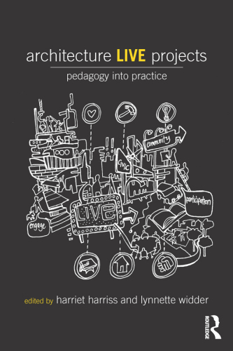 Architecture live projects: pedagogy into practice