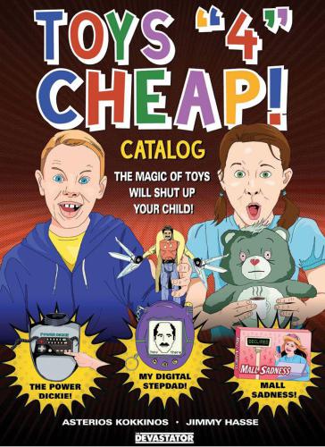 Toys '4' Cheap: The Magic of Toys Will Shut Up Your Child