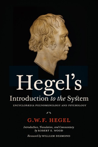 Hegel's introduction to the system: encyclopaedia phenomenology and psychology