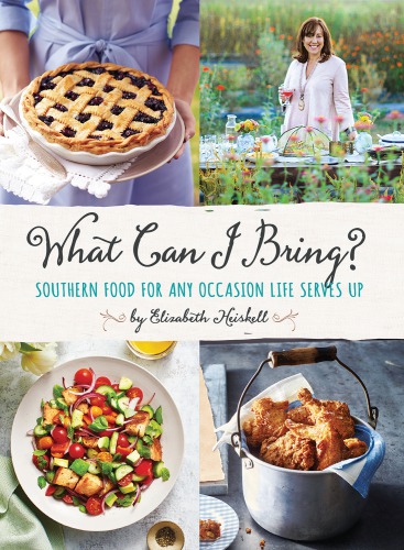 What can I bring?: Southern food for any occasion life serves up