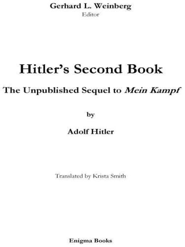 Hitlers Second Book: The Unpublished Sequel to Mein Kampf