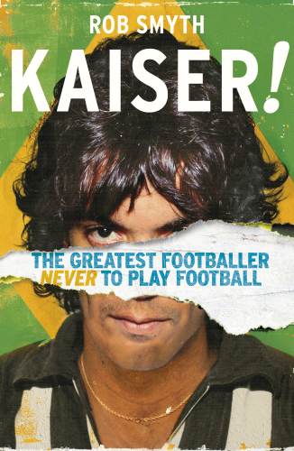 Kaiser!: the greatest footballer never to play football