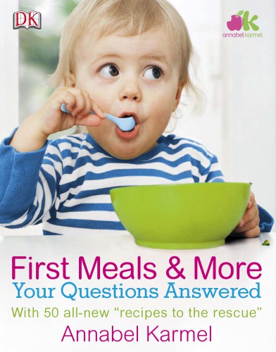 First meals & more: your questions answered