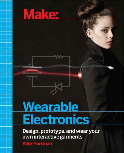 Make: Wearable Electronics