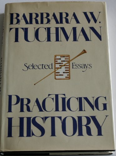 Practicing History: Selected Essays