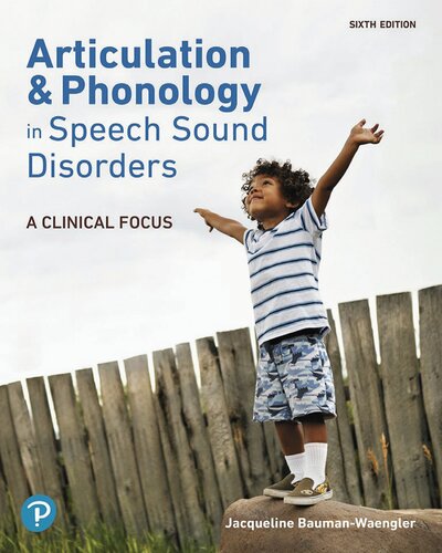 Articulation and Phonology in Speech Sound Disorders: A Clinical Focus