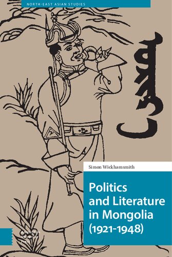 Politics and Literature in Mongolia (1921-1948)