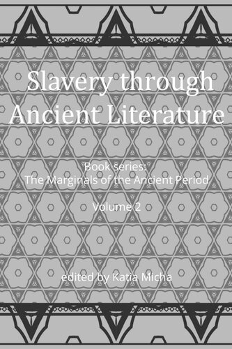 Slavery through Ancient Literature