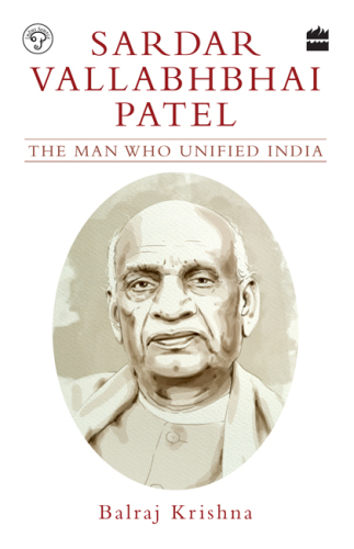 Sardar Vallabhbhai Patel: the man who unified India