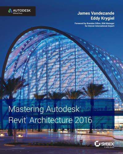 Mastering autodesk revit architecture: autodesk official training guide