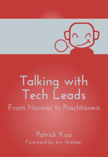 Talking with Tech Leads: From Novices to Practitioners