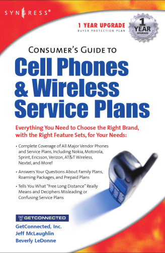 Consumer's Guide to Cell Phones & Wireless Service