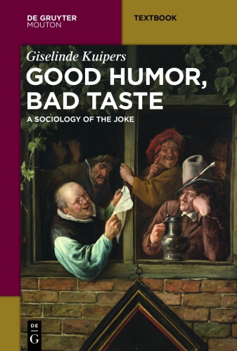 Good humor, bad taste: a sociology of the joke