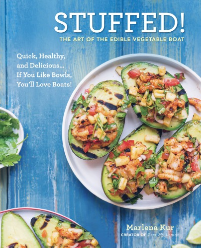 Stuffed!: the art of the edible vegetable boat