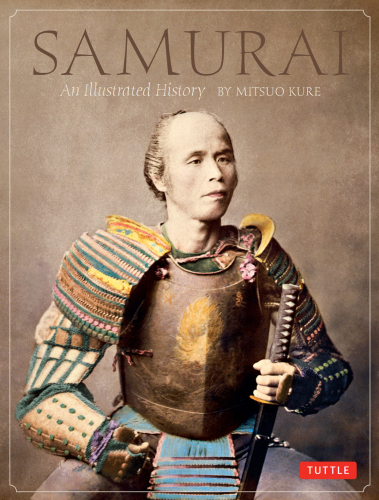 Samurai: an illustrated history