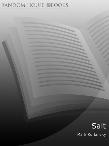 Salt: a world history