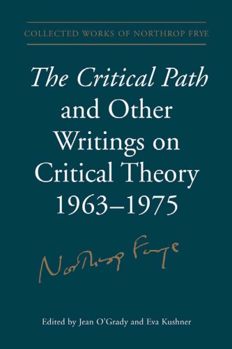 The Critical Path and Other Writings on Critical Theory, 1963-1975