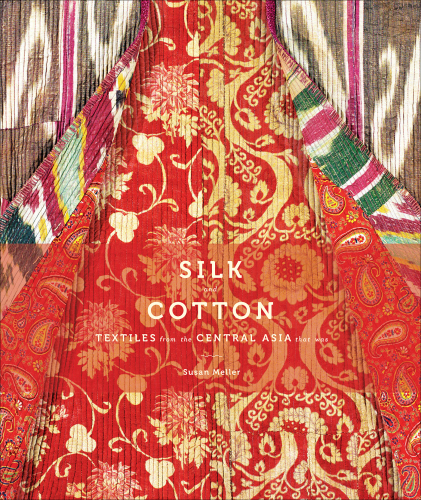 Silk and cotton: textiles from the Central Asia that was