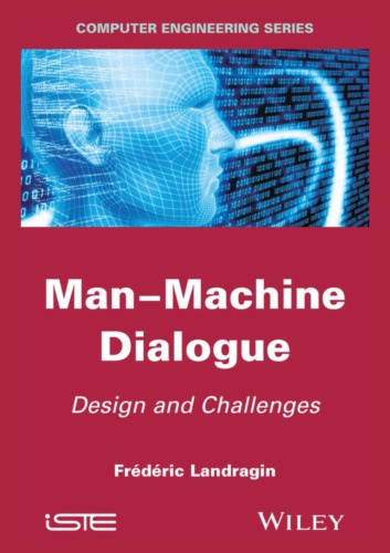 Man-machine dialogue: design and challenges