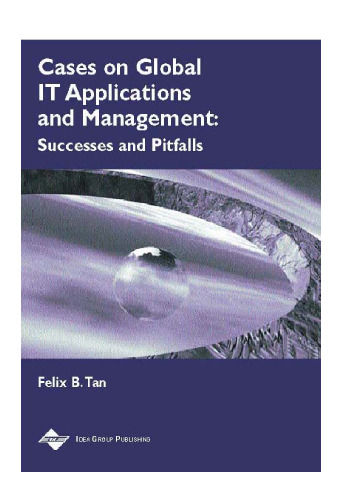 Cases on Global It Applications and Management: Success and Pitfalls