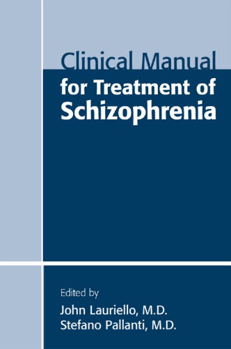 Clinical Manual for Treatment of Schizophrenia