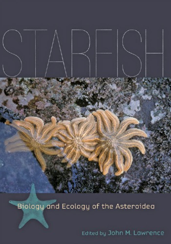 Starfish: biology and ecology of the Asteroidea