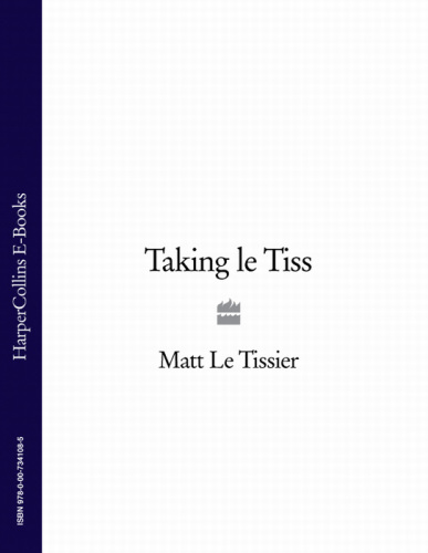 Taking Le Tiss: my autobiography