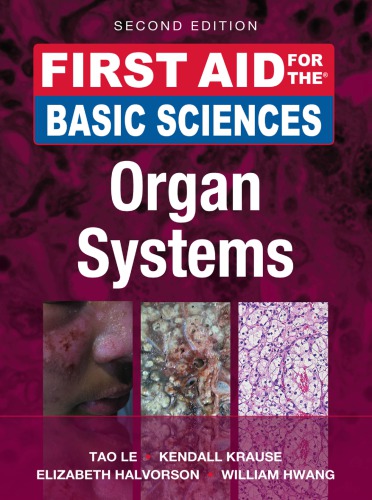 First aid for the basic sciences. Organ systems