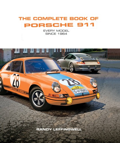 The Complete Book of Porsche 911: Every Model since 1964