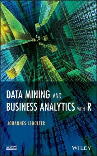 Data mining and business analitics with R