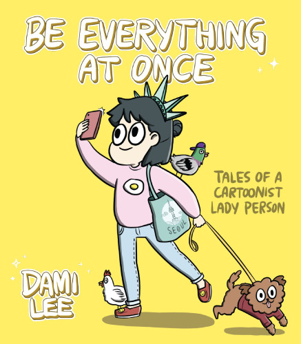 Be everything at once: tales of a cartoonist lady person