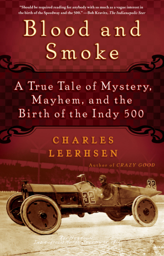 Blood and smoke: the unsolved mystery of the first Indy 500