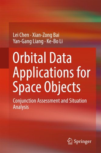 Orbital data applications for space objects: conjunction assessment and situation analysis