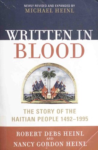 Written in Blood: The Story of the Haitian People 1492-1995