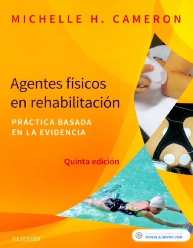 Agentes físicos en rehabilitación: Práctica basada en la evidencia