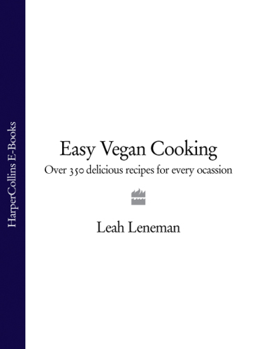 Easy vegan cooking: over 350 delicious recipes for every occasion