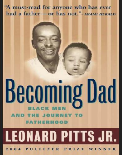 Becoming Dad: Black Men and the Journey to Fatherhood