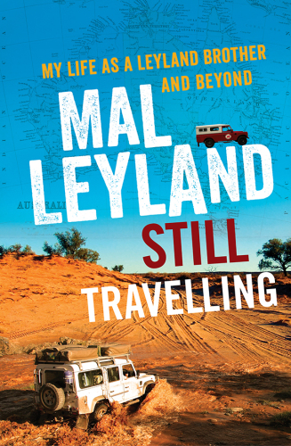 Still Travelling: My Life as a Leyland Brother and Beyond