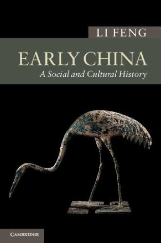 Early China: a social and cultural history