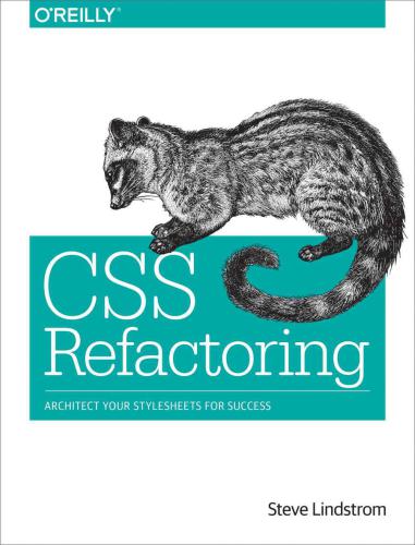 CSS refactoring: architect your stylesheets for success