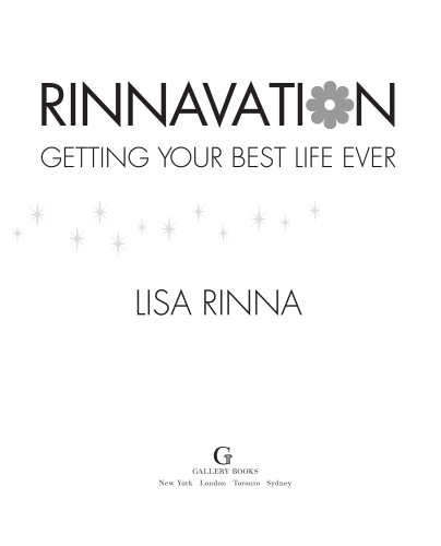 Rinnavation: getting your best life ever