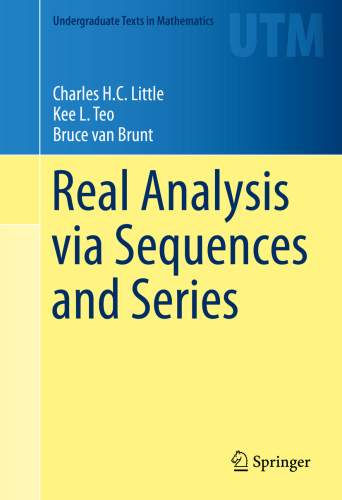 Real Analysis via Sequences and Series