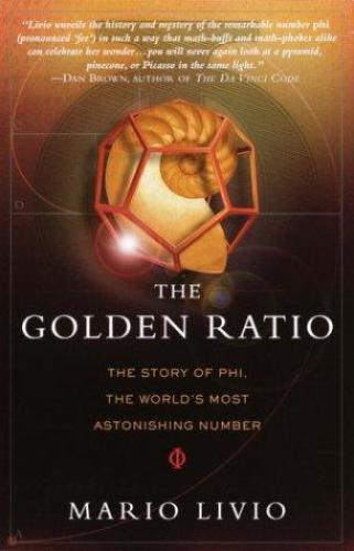 The golden ratio: the story of phi, the world's most astonishing number